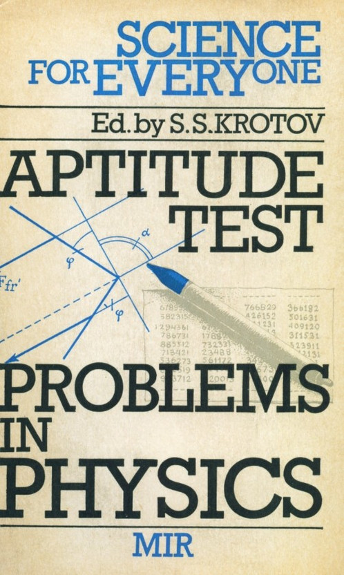 Aptitude Test Problems in Physics (Science for Everyone)